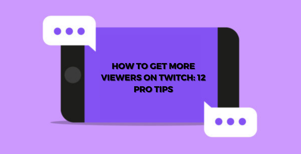 how to get more live viewers on twitch