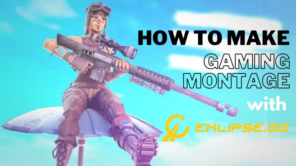 how to make gaming montage video