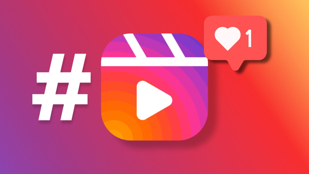 Popular Instagram Reels Hashtags To Go Viral in 2024
