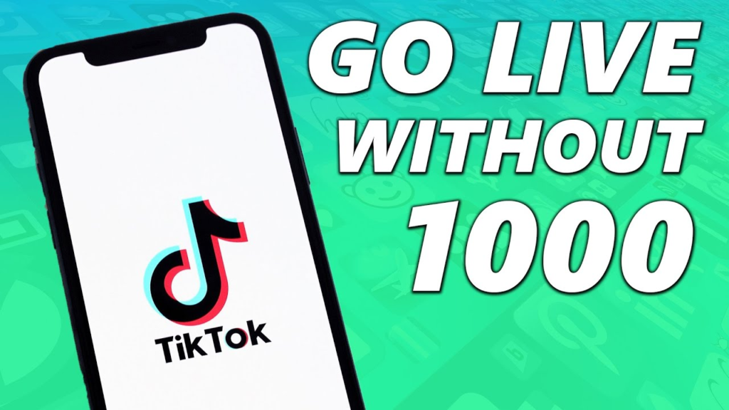 how to go live on tiktok without 1000 followers 2022
