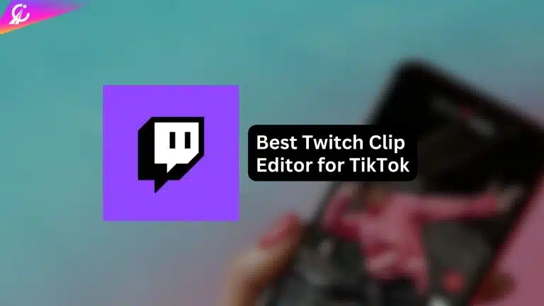 Best Twitch Clip Editor for TikTok in 2023