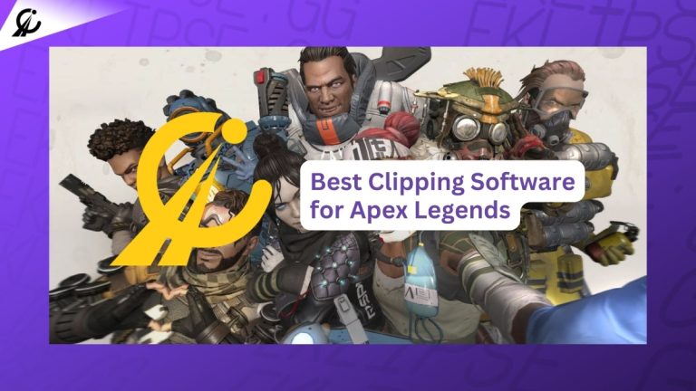 5 Best Clipping Software for Apex Legends in 2024