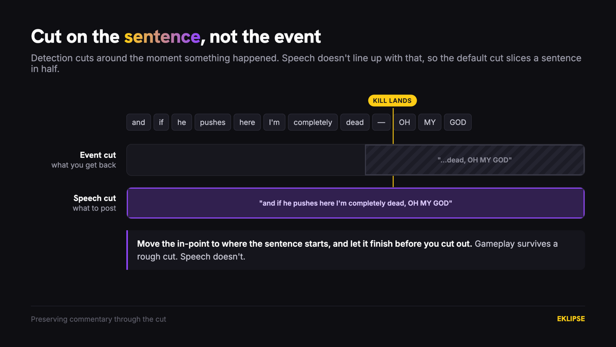 Timeline showing an event-based cut slicing a sentence in half versus a speech-boundary cut that keeps the full commentary