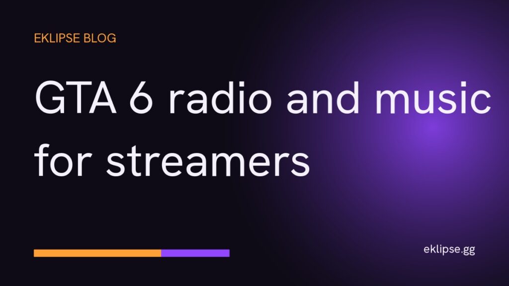 Title card reading GTA 6 radio and music for streamers on a dark gold and purple background