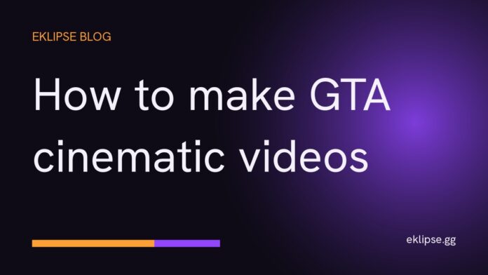 Title card reading How to make GTA cinematic videos on a dark gold and purple background