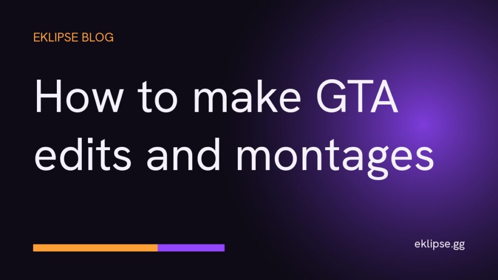 Title card reading How to make GTA edits and montages on a dark gold and purple background